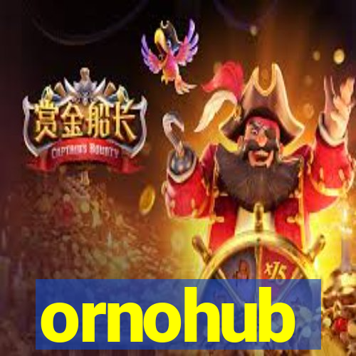 ornohub