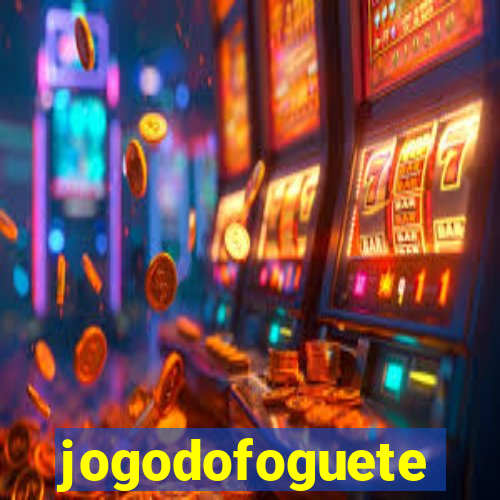 jogodofoguete