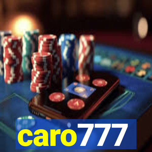 caro777