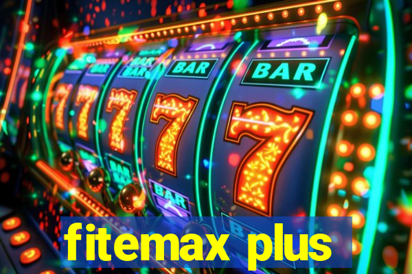 fitemax plus