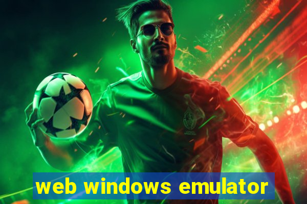 web windows emulator