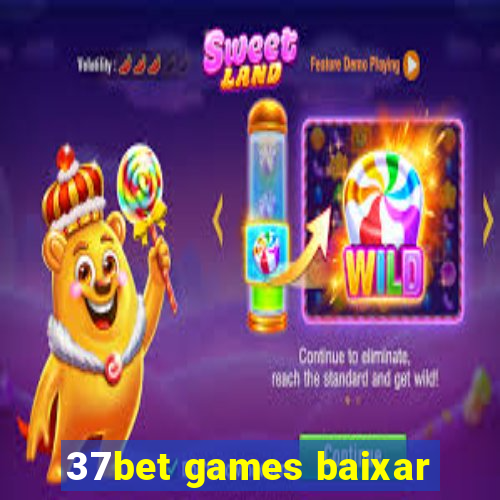 37bet games baixar