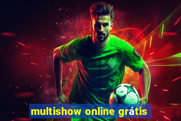 multishow online grátis