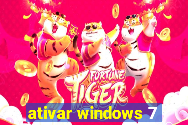 ativar windows 7