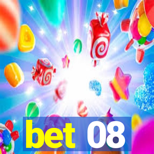 bet 08