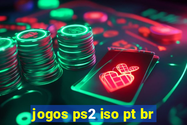 jogos ps2 iso pt br