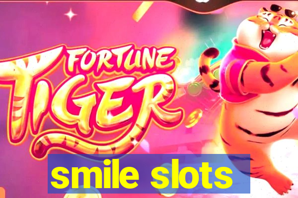 smile slots