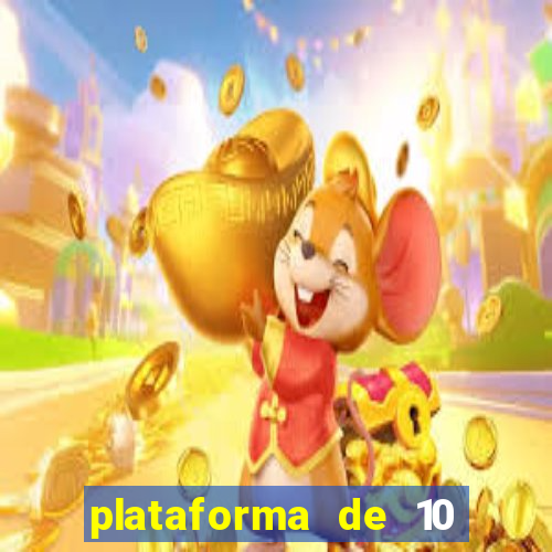 plataforma de 10 reais bet