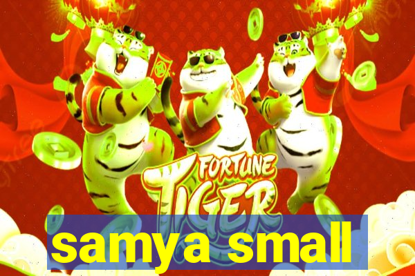 samya small