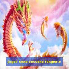 jogos seno cosseno tangente