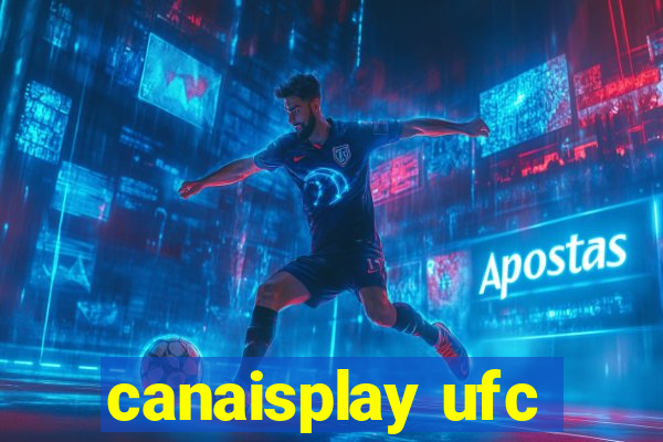 canaisplay ufc