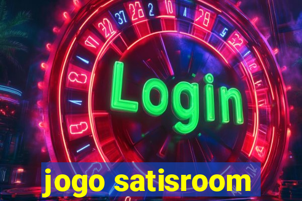 jogo satisroom