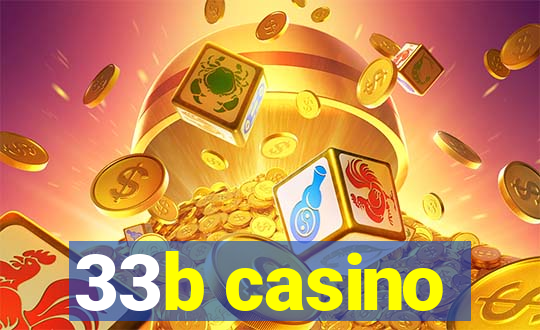 33b casino