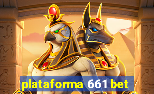 plataforma 661 bet