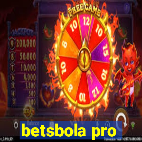 betsbola pro