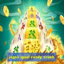 jogos igual candy crush