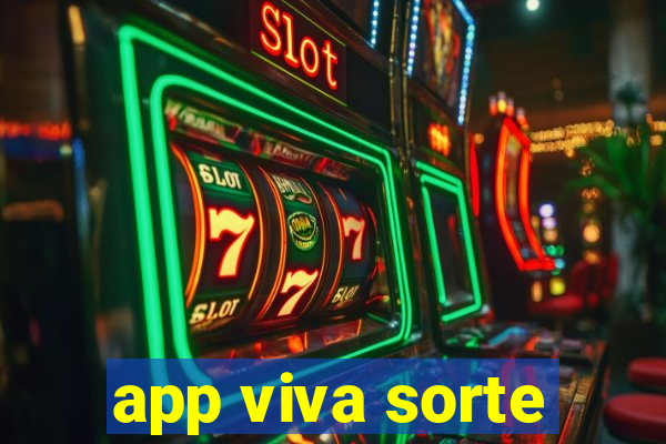 app viva sorte