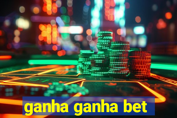 ganha ganha bet