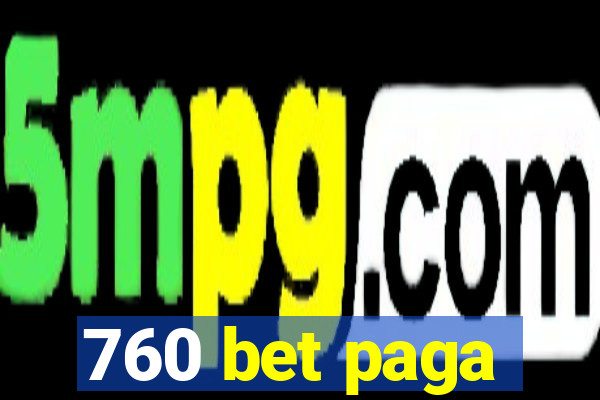 760 bet paga