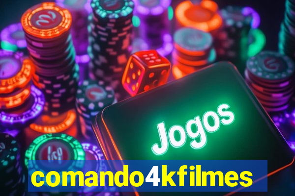 comando4kfilmes