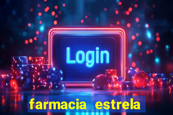 farmacia estrela porto alegre