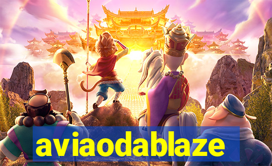 aviaodablaze