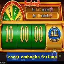 oscar emboaba fortuna