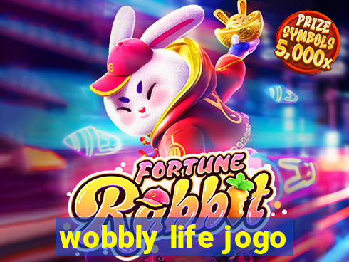 wobbly life jogo