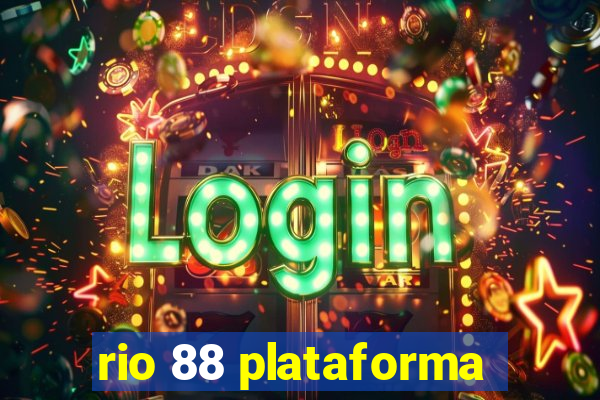 rio 88 plataforma