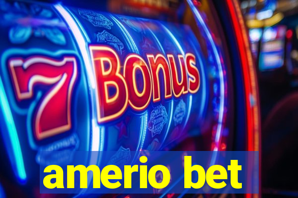 amerio bet