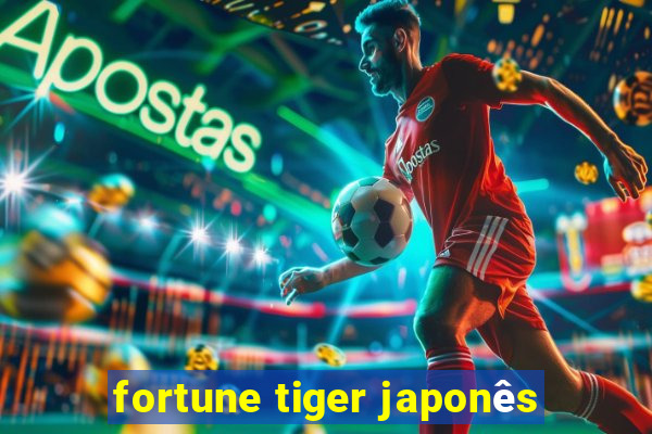 fortune tiger japonês