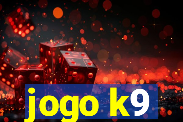 jogo k9