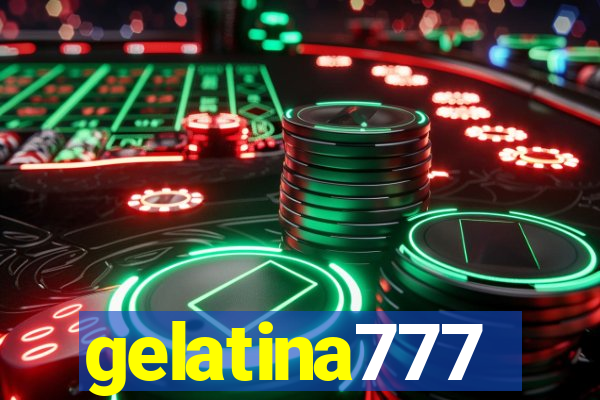 gelatina777