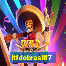 itfdobrasilf7