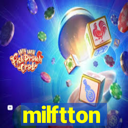 milftton