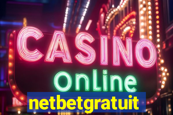 netbetgratuit