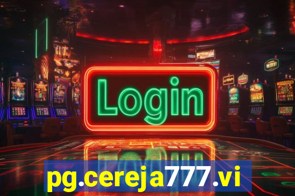 pg.cereja777.vip