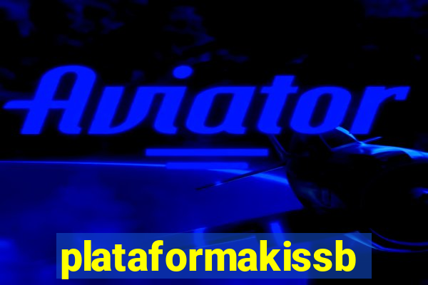 plataformakissbet.com