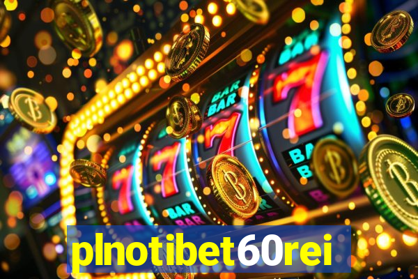 plnotibet60rei