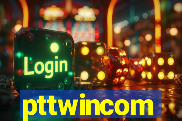 pttwincom