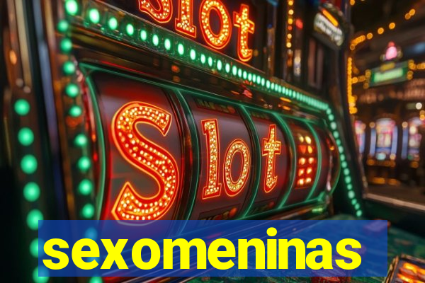 sexomeninas