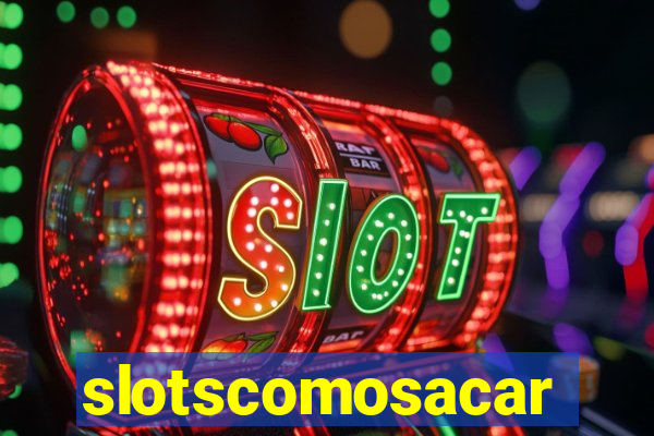 slotscomosacar