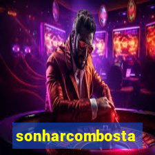 sonharcombosta