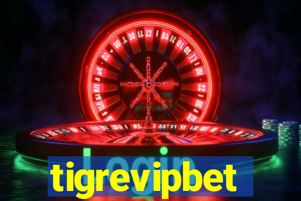 tigrevipbet