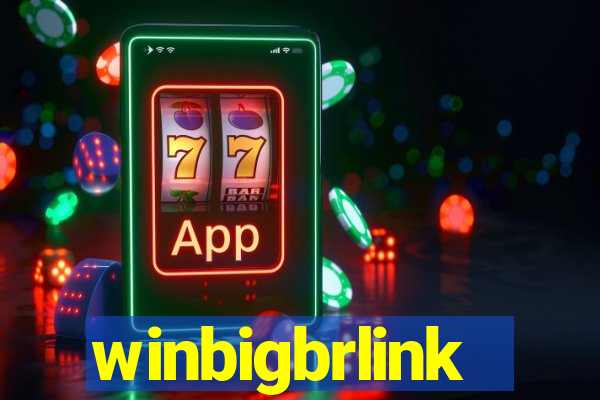 winbigbrlink