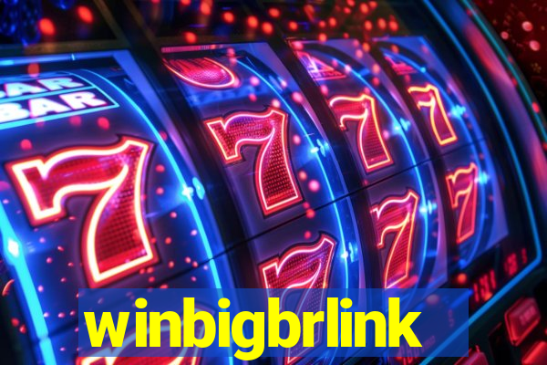 winbigbrlink