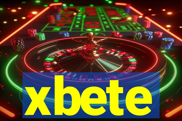 xbete