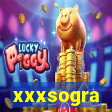 xxxsogra