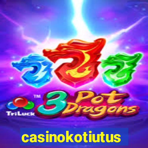 casinokotiutus