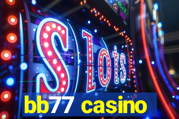 bb77 casino